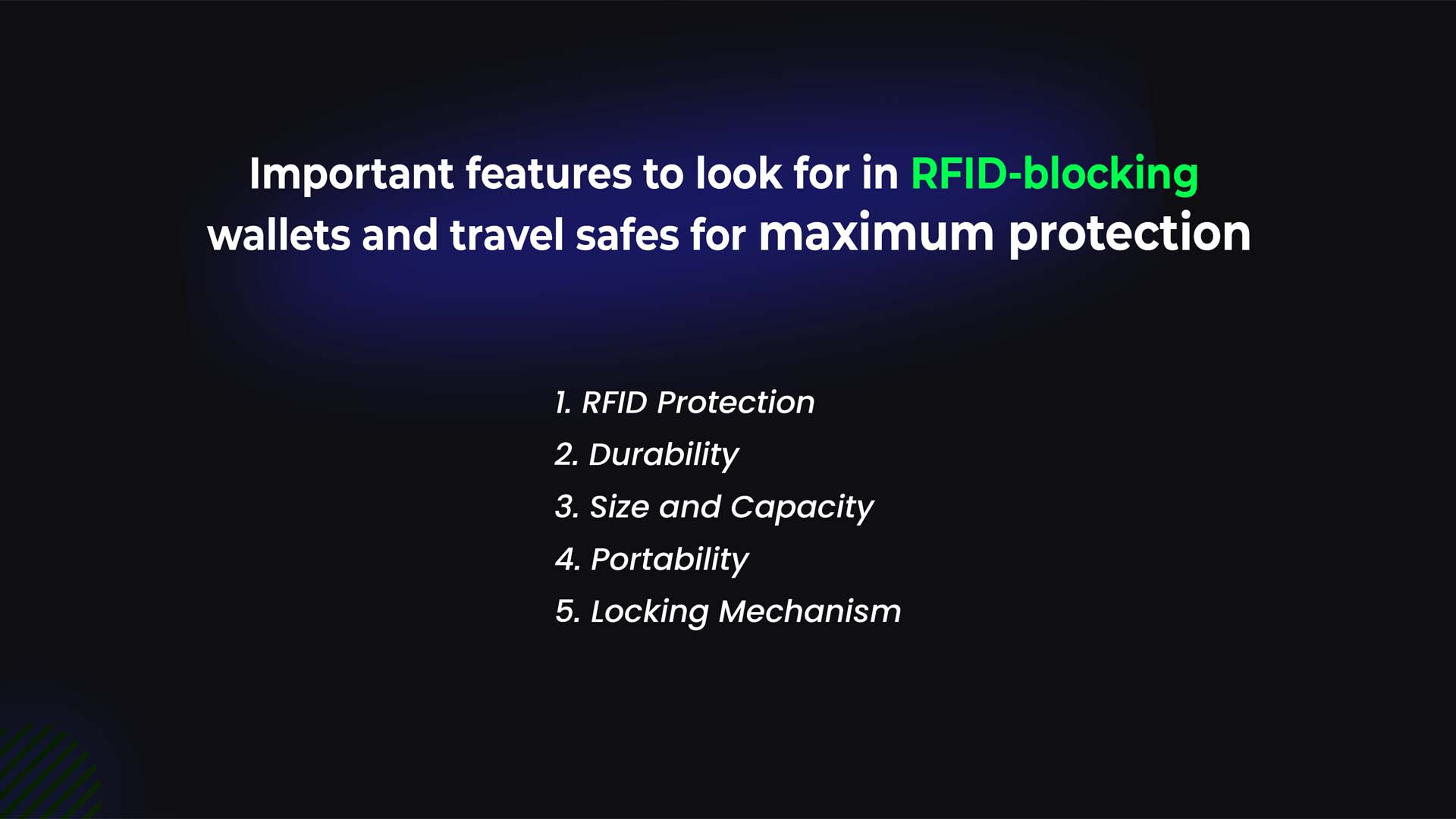 Important features to look for in RFID-blocking wallets and travel safes for maximum protection.